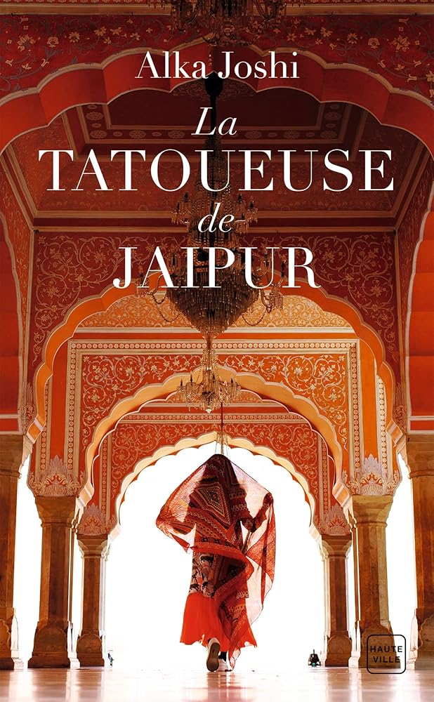 La Tatoueuse de Jaipur (Grand Prix du Roman Historique 2022) cover image