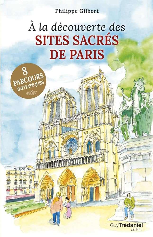 A la découverte des sites sacrés de Paris cover image
