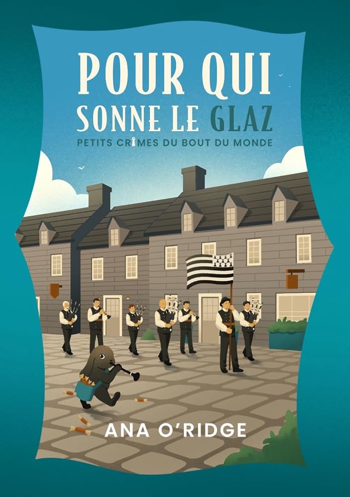 Pour qui sonne le glaz: un roman policier cosy mystery en Bretagne cover image