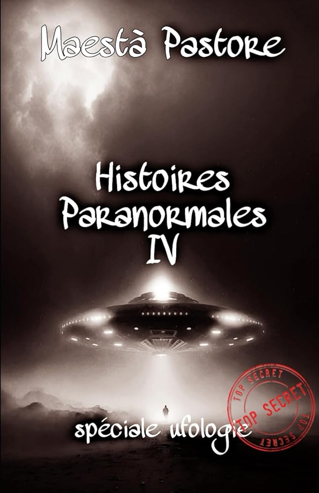 Histoires Paranormales IV: spéciale ufologie (French Edition) cover image