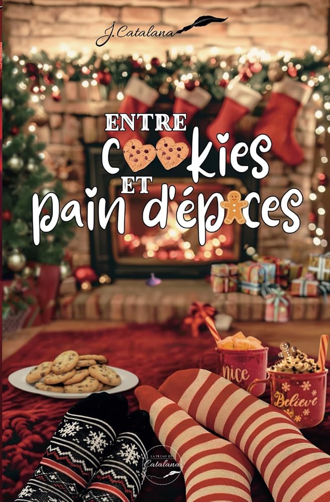 Entre cookies et pain d'épices: Une romance de Noël douce et gourmande pour réchauffer vos soirées d'hiver (French Edition) cover image