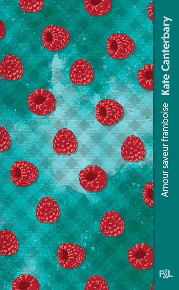 Amour saveur framboise (poche) - © 2026 Le Grimoire Ancien