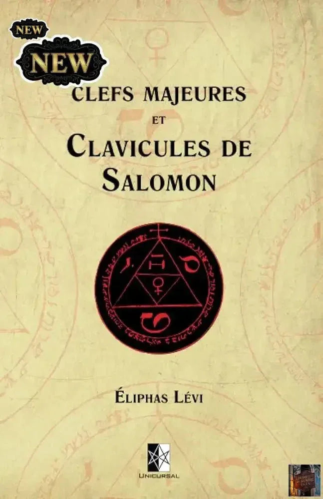 Clefs Majeures et Clavicules de Salomon - © 2026 Le Grimoire Ancien