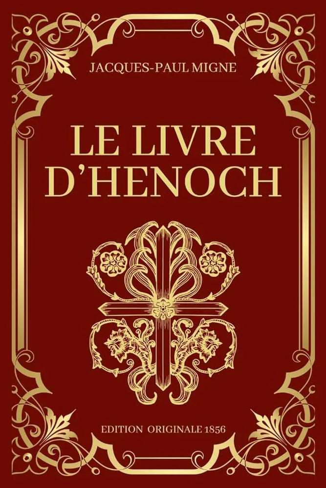Le Livre d'Henoch Edition Originale 1856 Les écrits oubliés de la Bible (French Edition) - © 2026 Le Grimoire Ancien