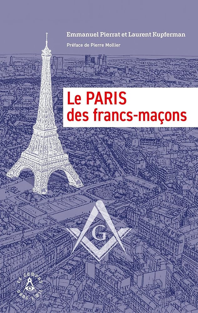Le Paris des francs - maçons - © 2026 Le Grimoire Ancien