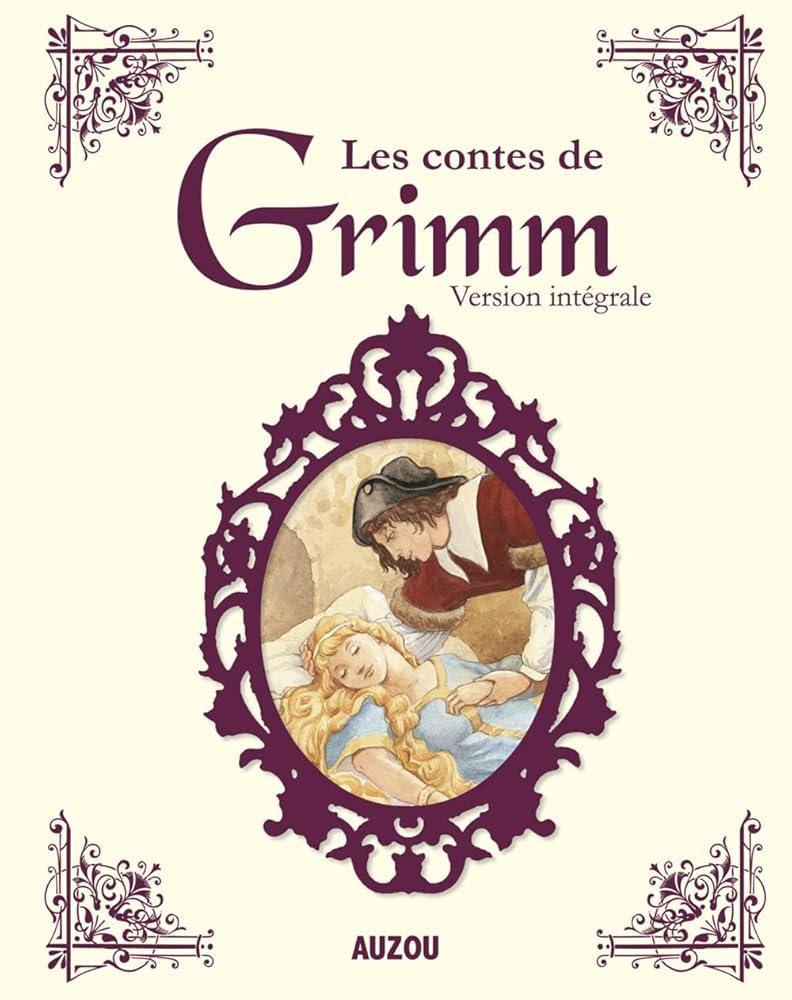 Les contes de Grimm (intégrale) - © 2026 Le Grimoire Ancien