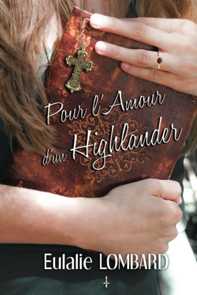 Pour l'amour d'un Highlander (Romance écossaise) - Tome 1 - © 2026 Le Grimoire Ancien