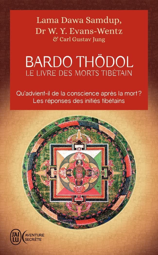 Le Livre des morts tibétains — Bardo Thödol