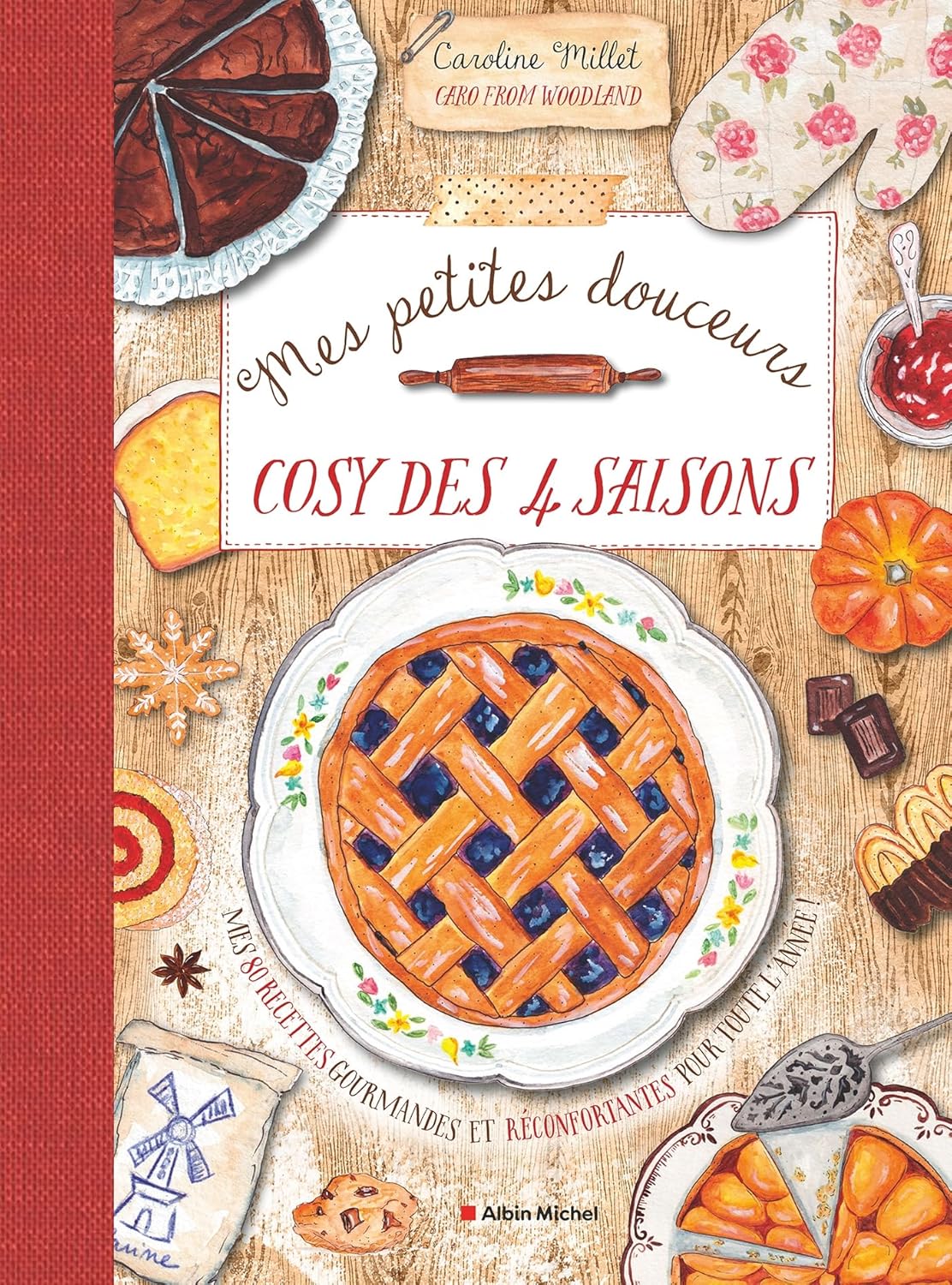 Mes Petites douceurs cosy des quatre saisons – Caroline Millet