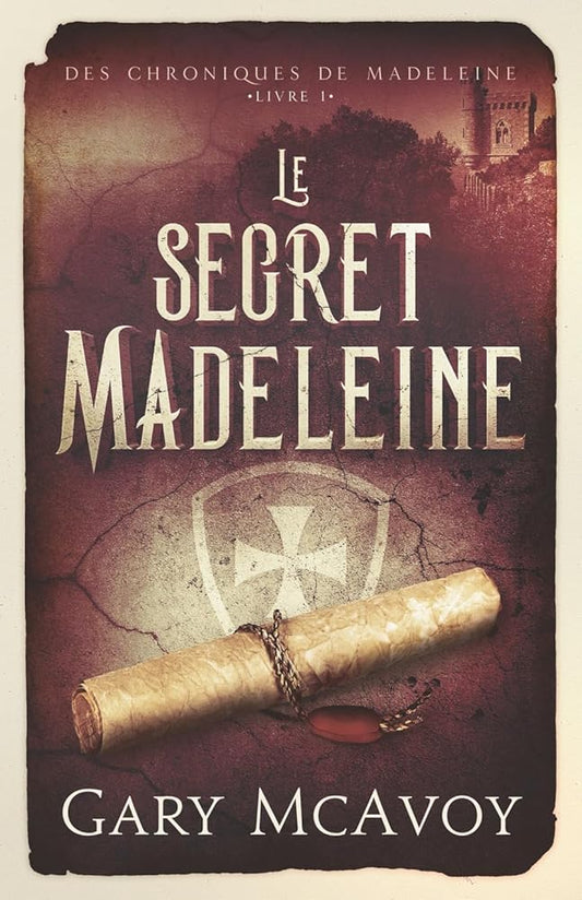 Le secret Madeleine (Les Chroniques de Madeleine) (French Edition) cover image