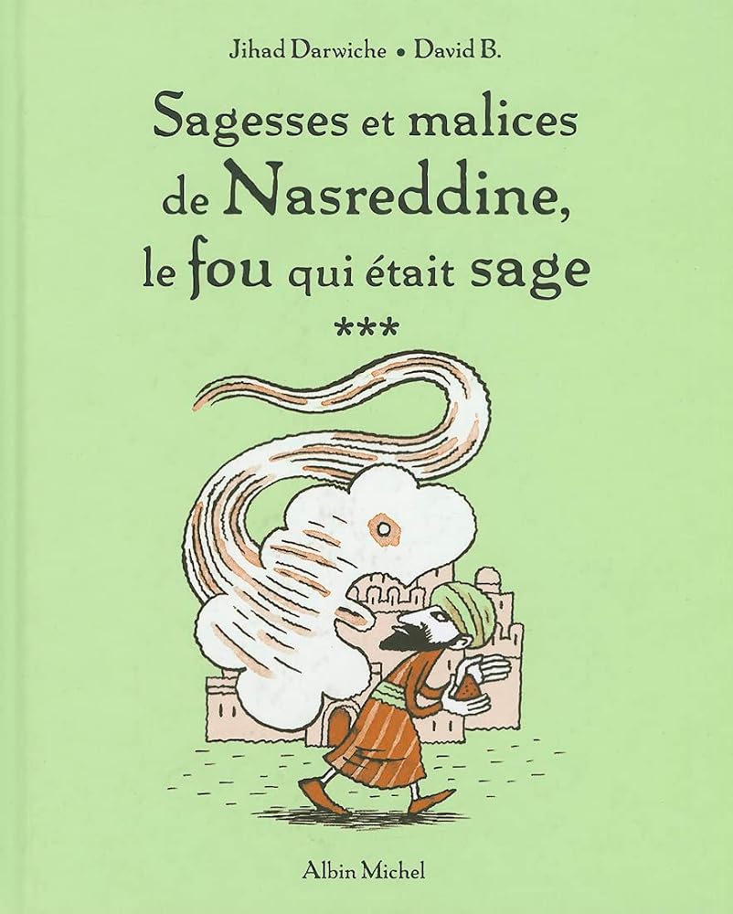 Sagesses et malices de Nasreddine, le fou qui était sage - tome 3 cover image