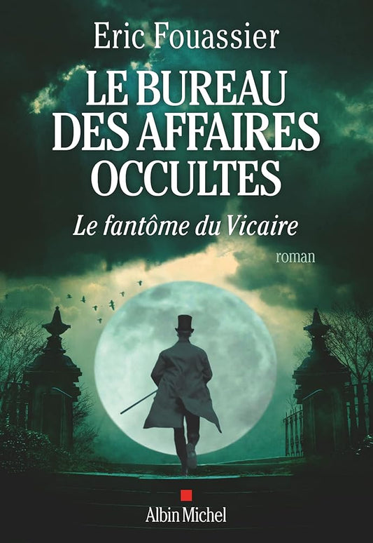Le Bureau des affaires occultes - tome 2 - Le Fantôme du Vicaire cover image