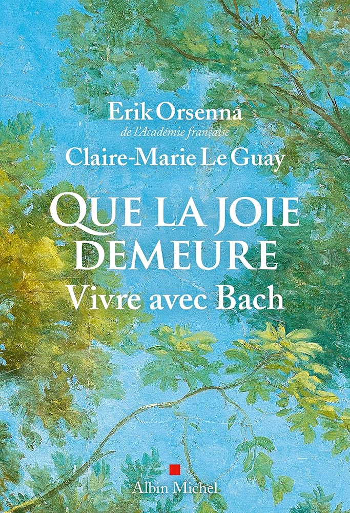 Que la joie demeure: Vivre avec Bach cover image