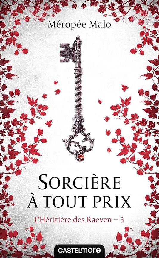L'Héritière des Raeven, T3 : Sorcière à tout prix cover image