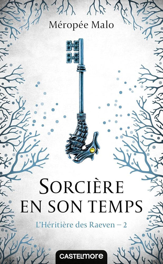 L'Héritière des Raeven, T2 : Sorcière en son temps cover image