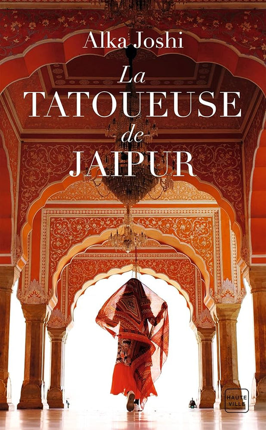 La Tatoueuse de Jaipur (Grand Prix du Roman Historique 2022) cover image