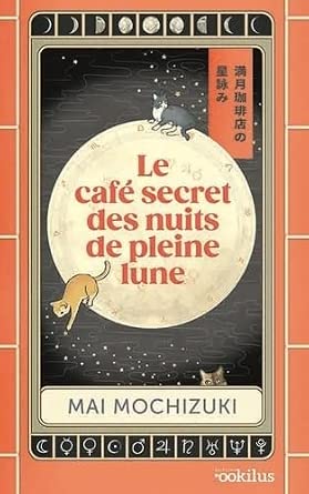 Le café secret des nuits de pleine lune cover image