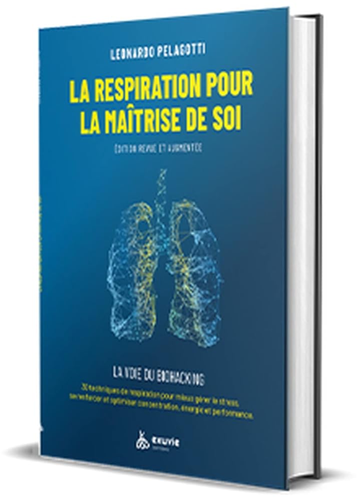 La respiration pour la maîtrise de soi - La voie du Biohacking cover image