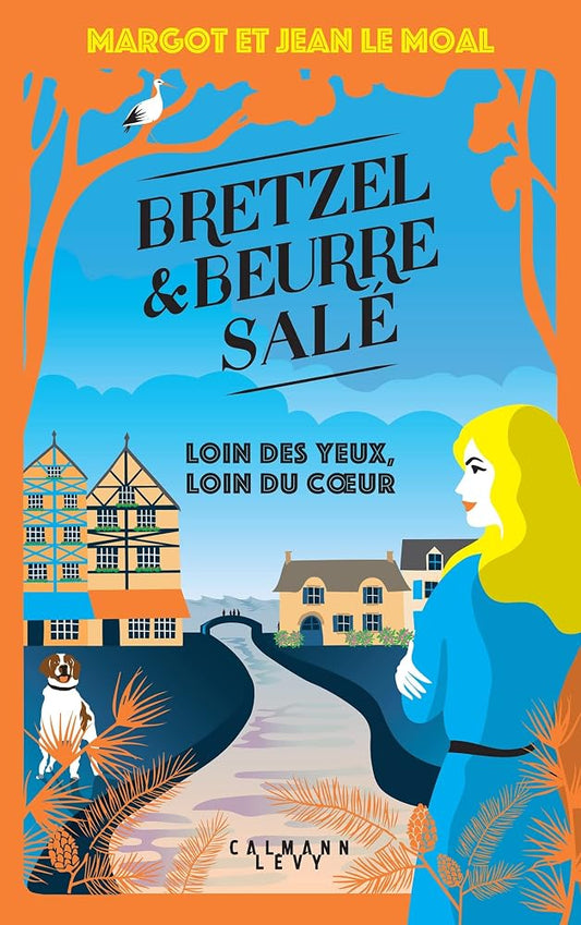 Bretzel et beurre salé enquête 4 - Loin des yeux, loin du coeur cover image