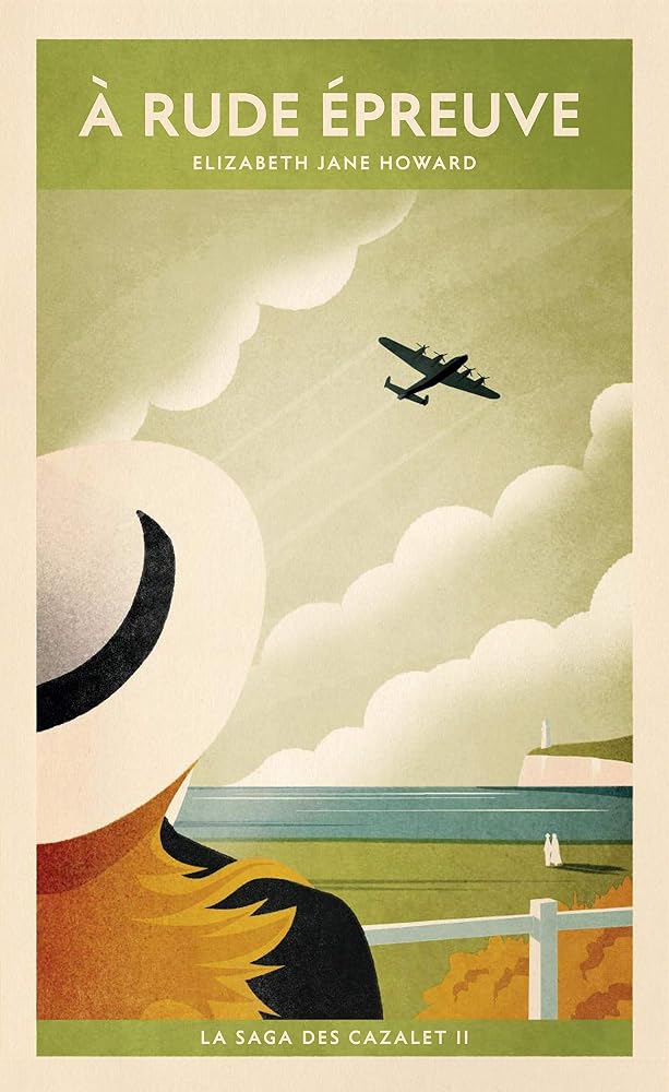 À rude épreuve (La saga des Cazalet II) cover image