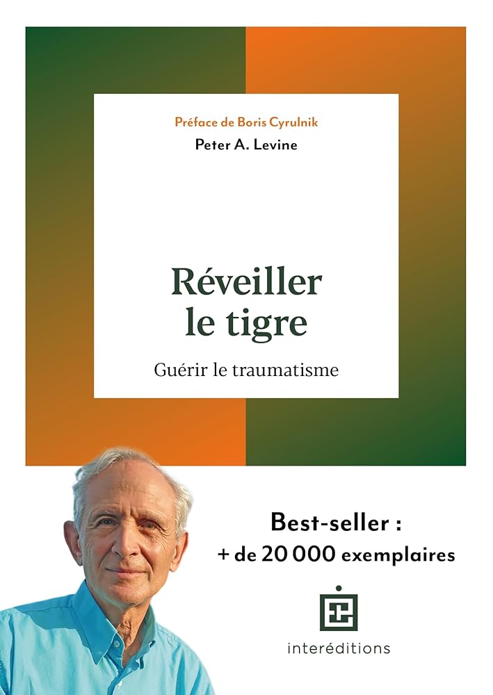 Réveiller le tigre: Guérir le traumatisme cover image