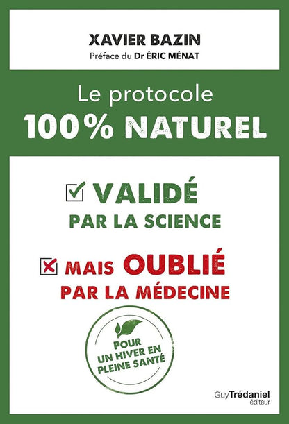 Le protocole 100 % naturel : - validé par la science mais oublié par la médecine cover image