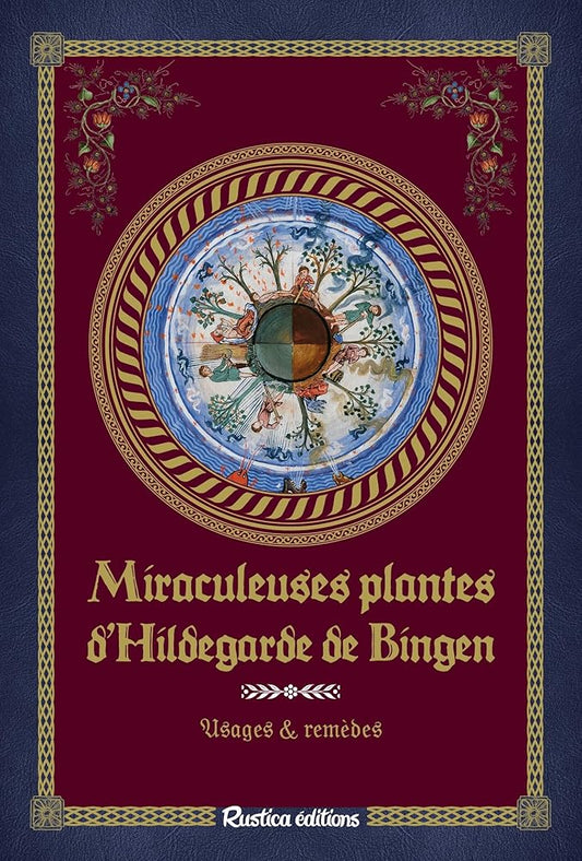 Miraculeuses plantes d'Hildegarde de Bingen cover image