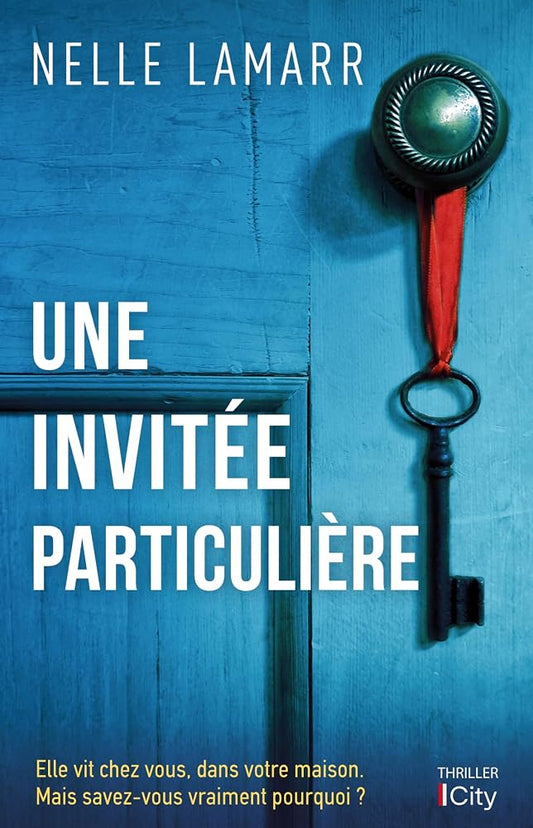Une invitée particulière: Elle vit chez vous, dans votre maison. Mais savez-vous vraiment pourquoi ? cover image