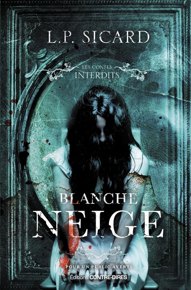 Blanche-Neige: Les contes interdits cover image