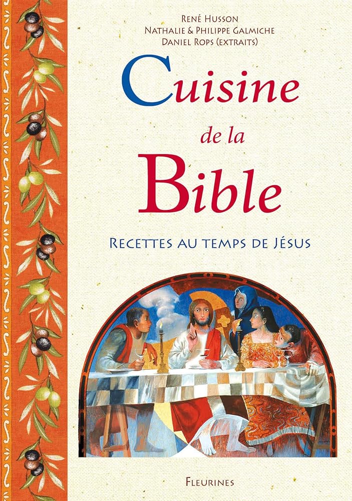 Cuisine de la Bible (recettes du temps de Jésus et d'avant, Antiquité) cover image
