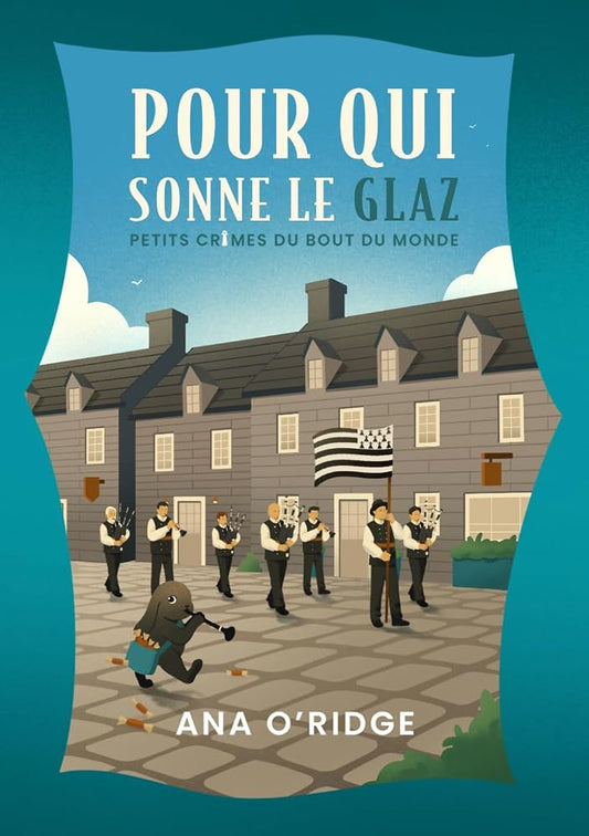 Pour qui sonne le glaz: un roman policier cosy mystery en Bretagne cover image