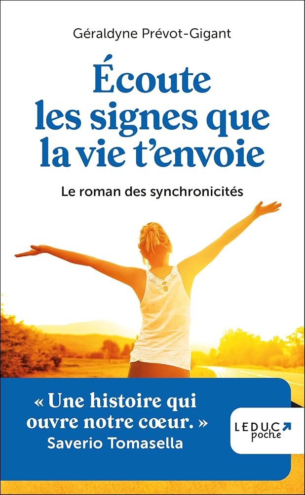 Ecoute les signes que la vie t'envoie: Le roman des synchronicités cover image