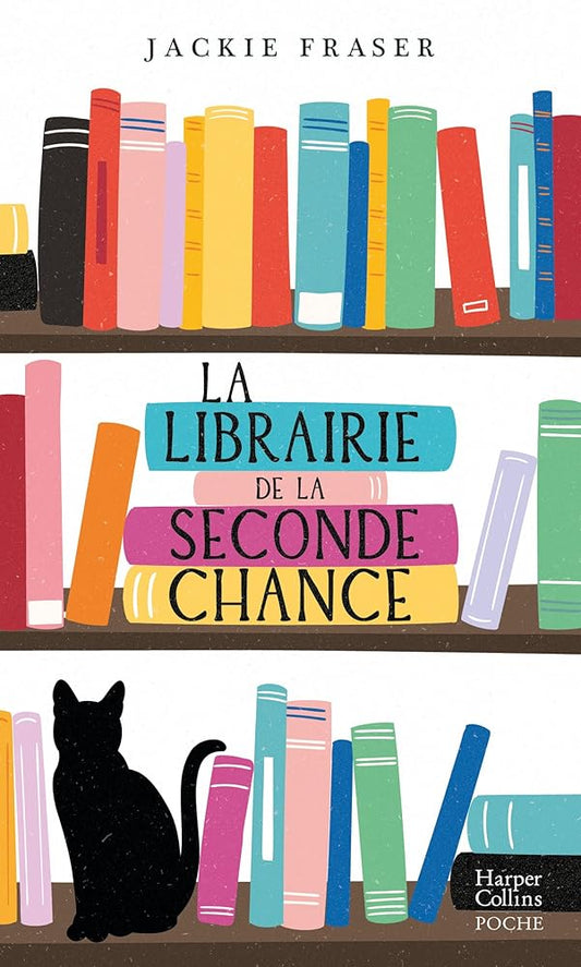 La librairie de la seconde chance: « Un feel-good réconfortant pour tous les amoureux des livres. » Femme actuelle cover image