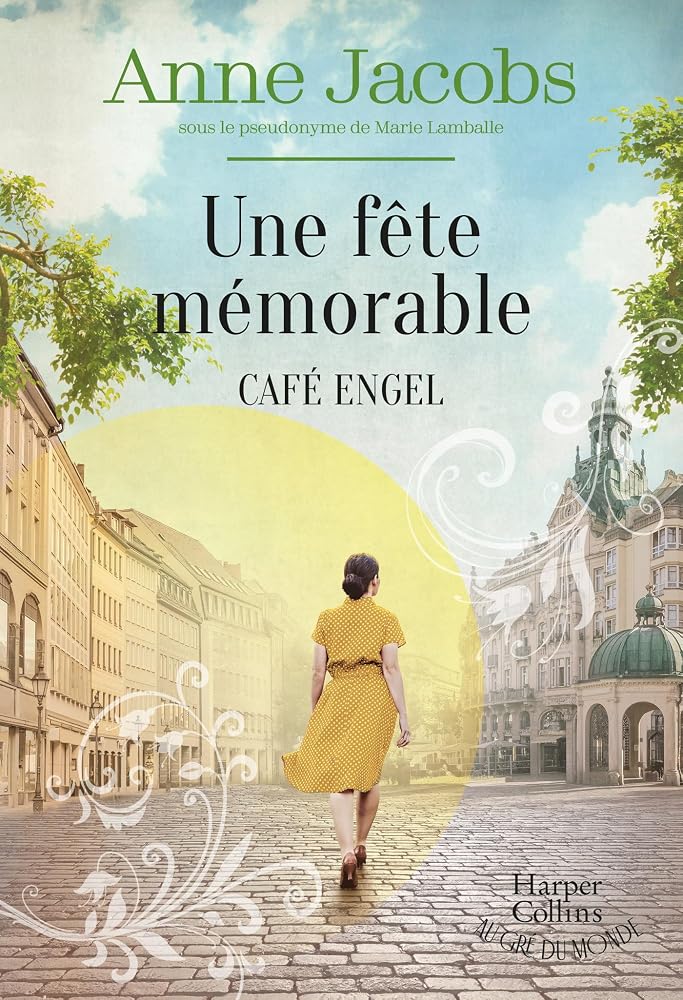Café Engel - Une fête mémorable: La suite de la saga phénomène Café Engel, par l'autrice de la Villa aux étoffes ! cover image