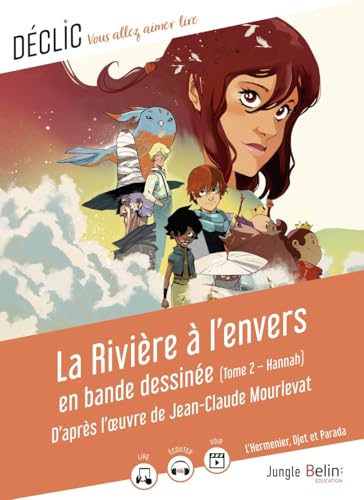 La Rivière à l'envers en bande dessinée: Tome 2 : Hannah cover image