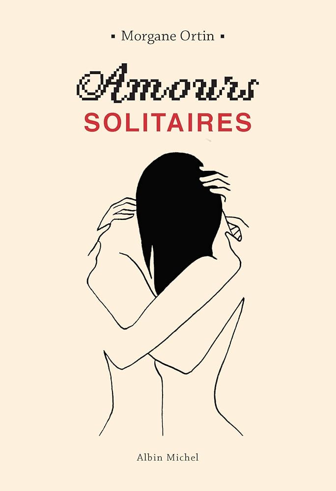 Amours solitaires - © 2026 Le Grimoire Ancien