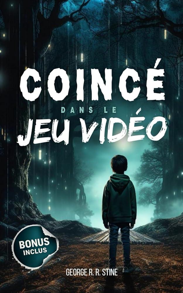 Coincé dans le jeu vidéo - Roman à partir de 8 ans pour adolescents et enfants fan de consoles et d'ordinateurs (French Edition) - © 2026 Le Grimoire Ancien