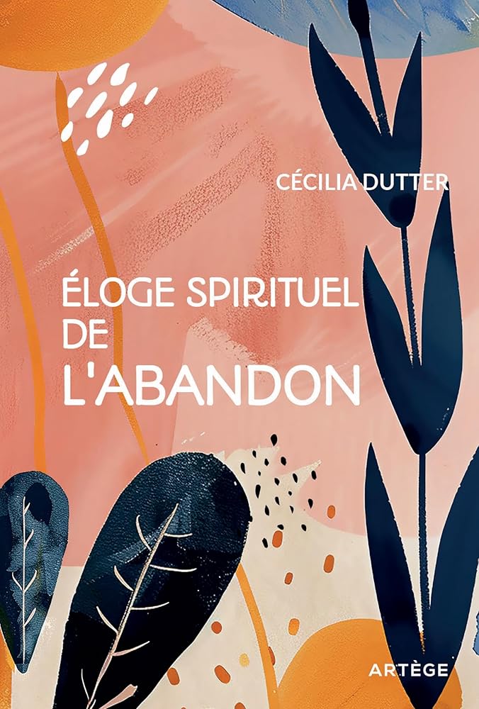 Eloge spirituel de l'abandon - © 2026 Le Grimoire Ancien
