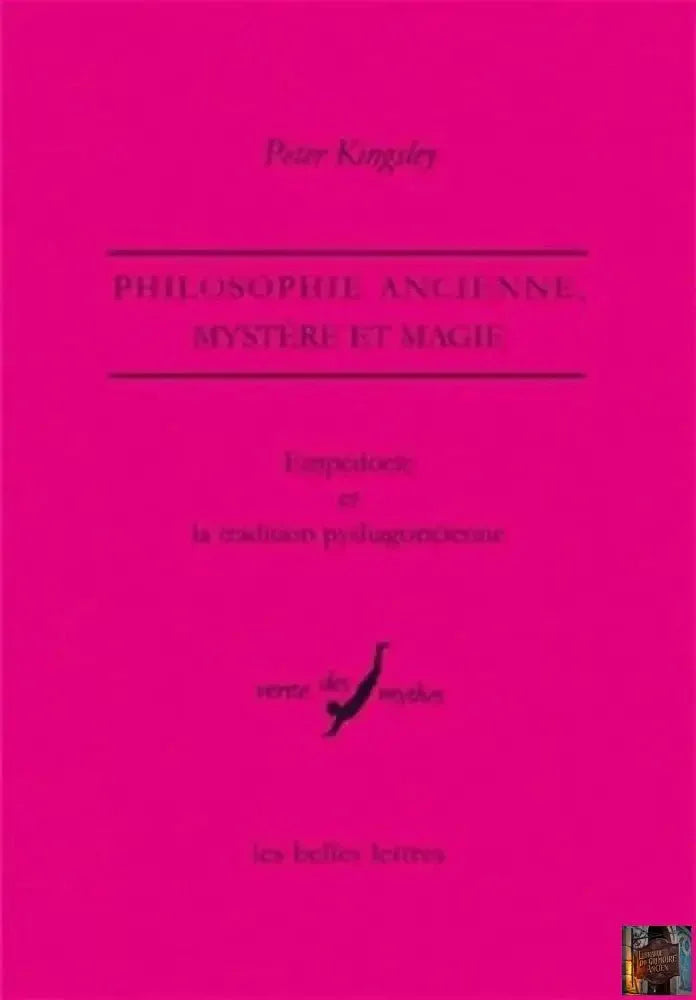 Empédocle et la tradition pythagoricienne - Année 2010 - © 2026 Le Grimoire Ancien