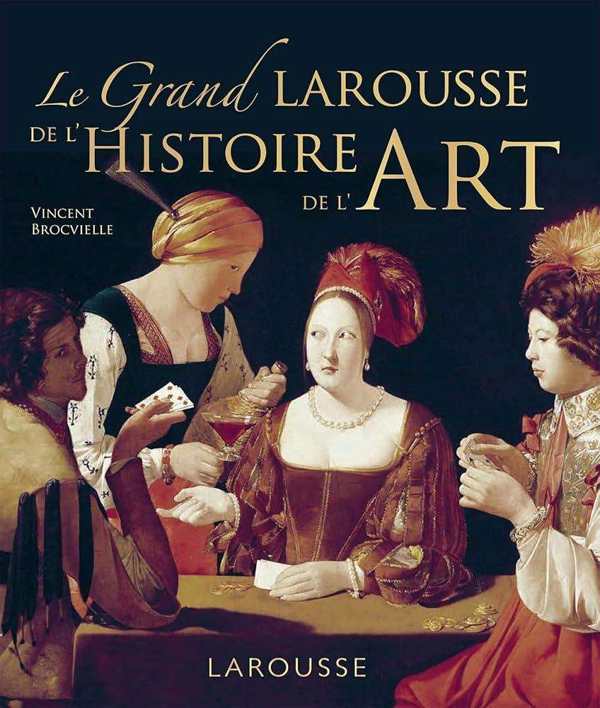 Grand Larousse de l'histoire de l'art - © 2026 Le Grimoire Ancien