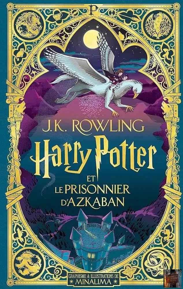 Harry Potter et le prisonnier d'Azkaban - Édition illustrée interactive - Graphisme et illustrations de MinaLima - © 2026 Le Grimoire Ancien