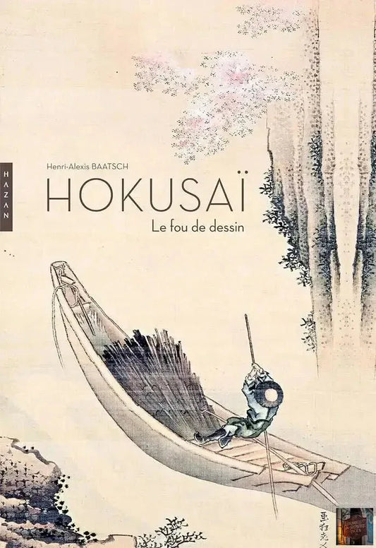 Hokusai. Le fou de dessin - © 2026 Le Grimoire Ancien