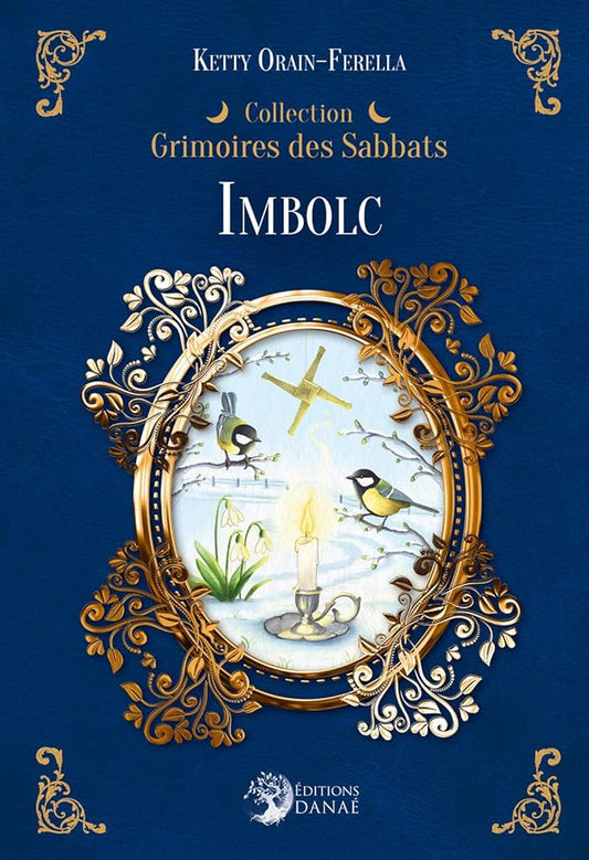 Imbolc - Grimoires des Sabbats - © 2026 Le Grimoire Ancien