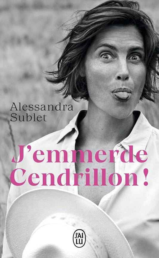 J'emmerde Cendrillon ! - © 2026 Le Grimoire Ancien