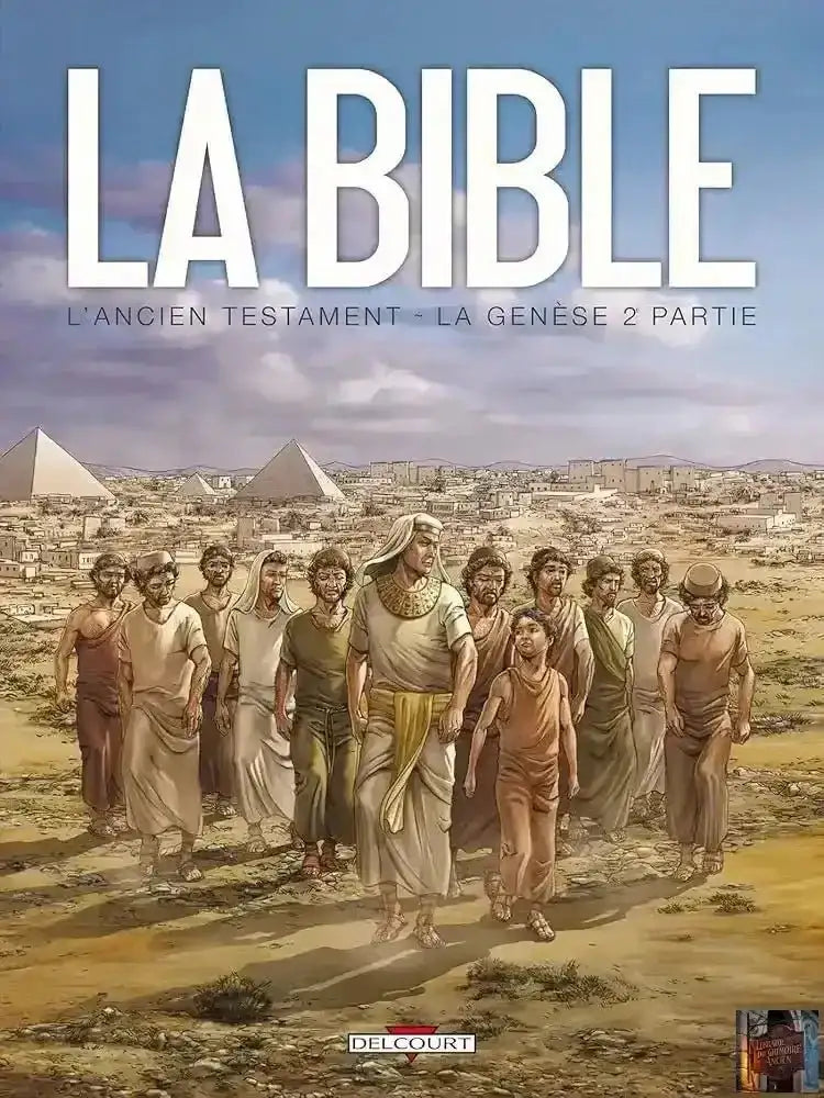 La Bible - L'Ancien Testament - La Genèse Tome 2 - © 2026 Le Grimoire Ancien