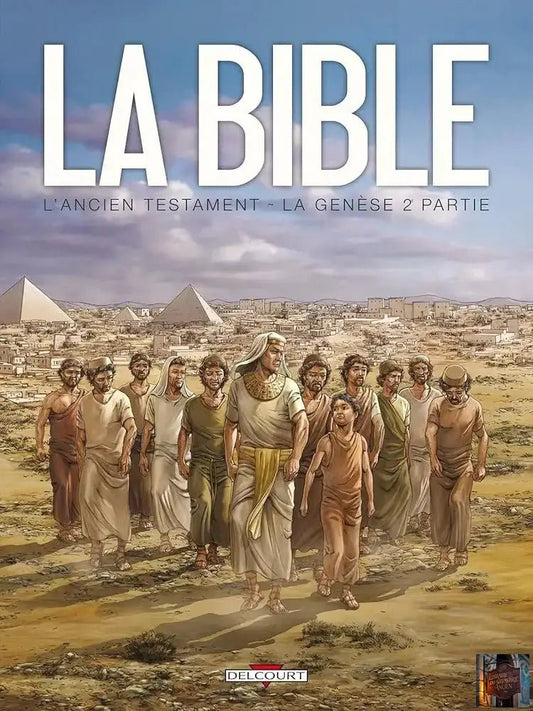 La Bible - L'Ancien Testament - La Genèse Tome 2 - Le Grimoire Ancien