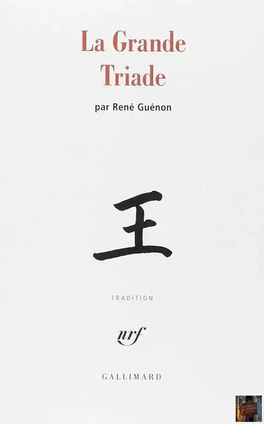La Grande Triade - © 2026 Le Grimoire Ancien