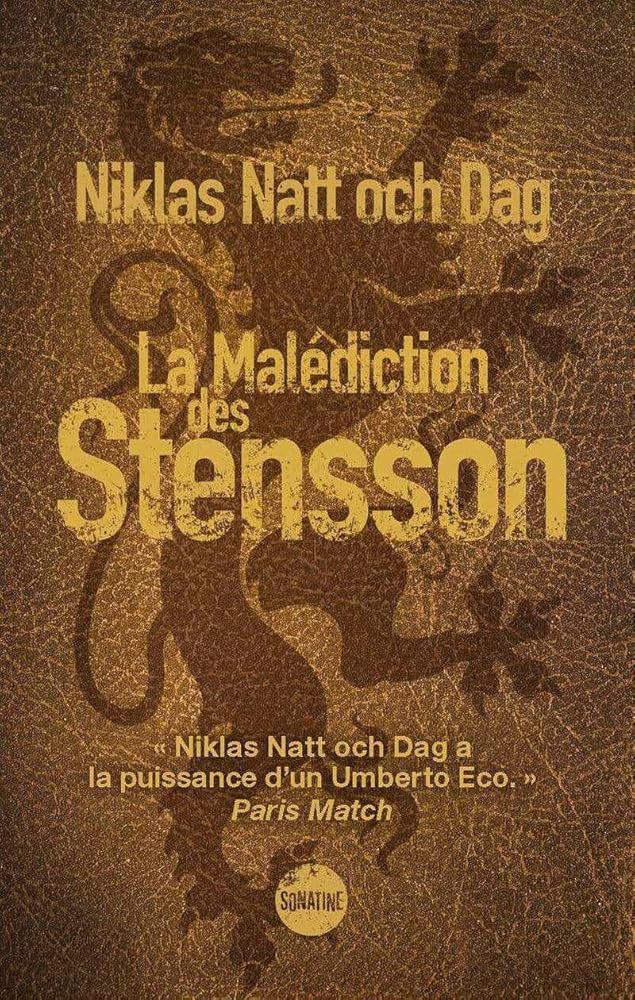 La Malédiction des Stensson - un thriller historique éblouissant, l'ascension et la chute d'une des lignées les plus puissantes de Suède - nouveauté livre 2025 - Le Grimoire Ancien