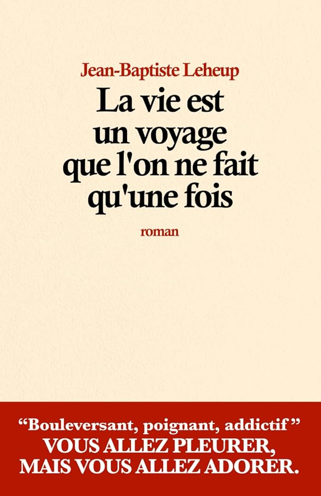 La vie est un voyage que l’on ne fait qu’une fois - Le Grimoire Ancien
