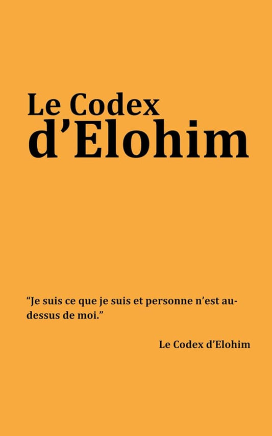 Le Codex d'Elohim (French Edition) - © 2026 Le Grimoire Ancien